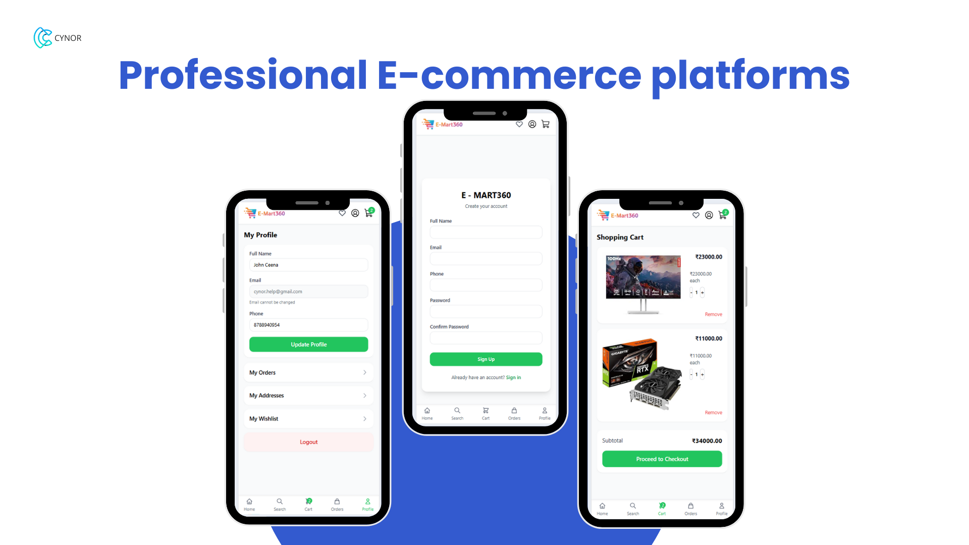 Quick account creation & easy shopping experience
Customers can create their account in seconds. They can update their profile, view past
orders, save their addresses, and add products to their cart very easily. This makes online
shopping simple for everyone. - Media Gallery Image for E-Mart360 – Smart E-Commerce Management Platform | CYNOR TECH AI Solution